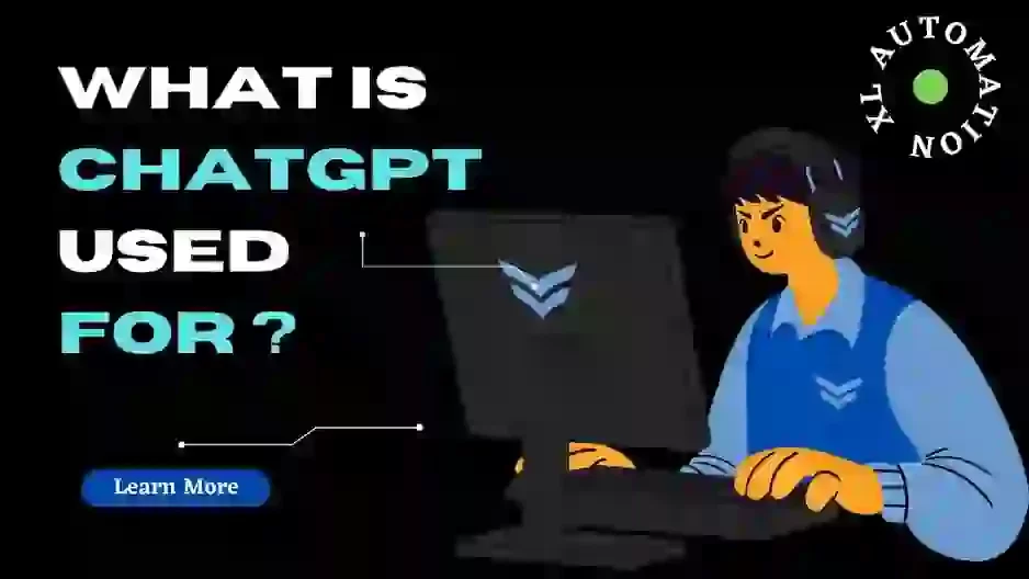 What is ChatGPT Used For