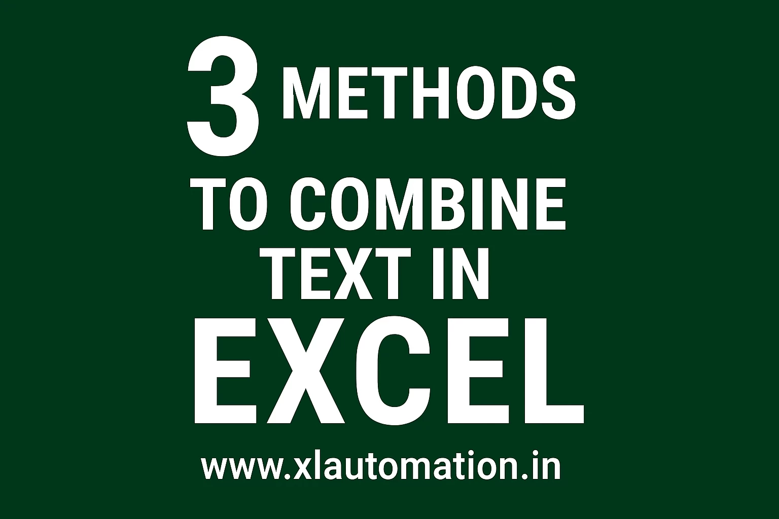 3 methods to combine text in Excel